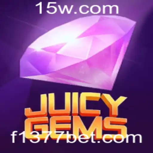 Descubra JuicyGems: O Brilhante Mundo do Jogo e Sua Conexão com 1377bet