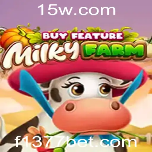 Descubra o Fascinante Universo do Jogo MilkyFarmBuyFeature na Plataforma 1377bet